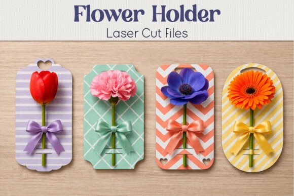 Flowers Holder Svg Laser Cut, Gift Tag & Set of 4 Flower Holder