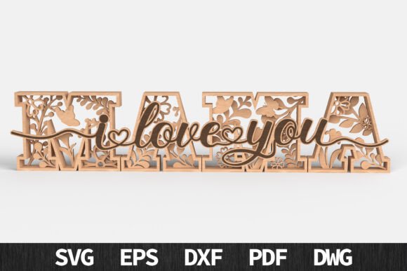 Mama I Love You 3D Floral Sign SVG: A Design for Lasting Impressions